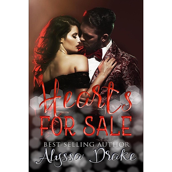 Hearts For Sale, Alyssa Drake