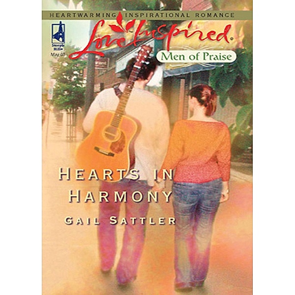 Hearts In Harmony / Men of Praise Bd.1, Gail Sattler