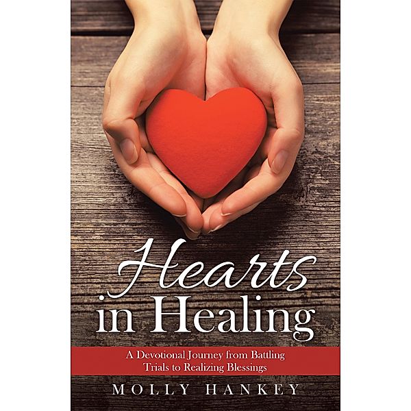 Hearts in Healing, Molly Hankey