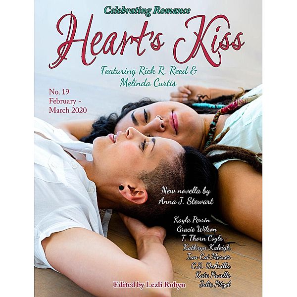 Heart's Kiss: Issue 19, February-March 2020 (Heart's Kiss, #19) / Heart's Kiss, Kayla Perrin, Ian Cai Mercer, Anna J. Stewart