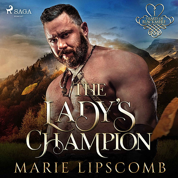 Hearts of Blackmere Series - 1 - The Lady's Champion, Marie Lipscomb