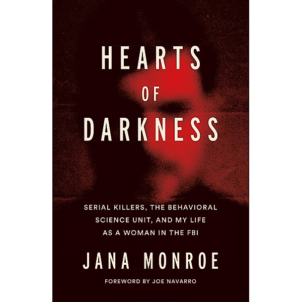 Hearts of Darkness, Jana Monroe