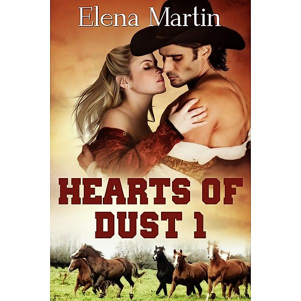Hearts of Dust 1 / Hearts of Dust, Elena Martin