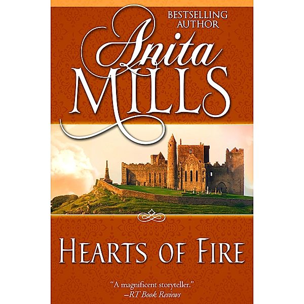 Hearts of Fire / The Fire Series, Anita Mills