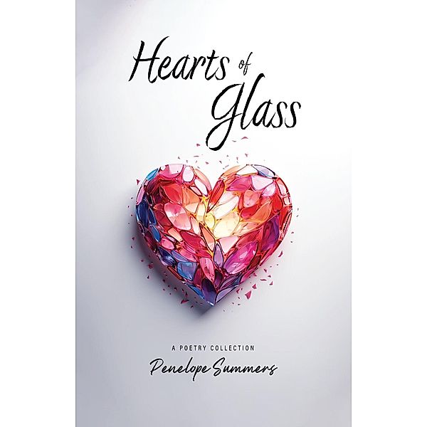 Hearts of Glass, Penelope Summers