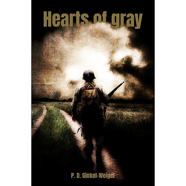 Hearts of gray, Patrick Ginkel-Weigel
