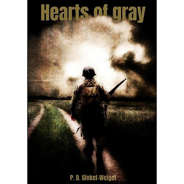 Hearts of gray, Patrick Ginkel-Weigel