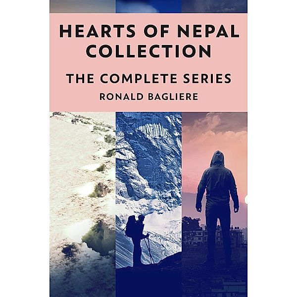 Hearts Of Nepal Collection, Ronald Bagliere