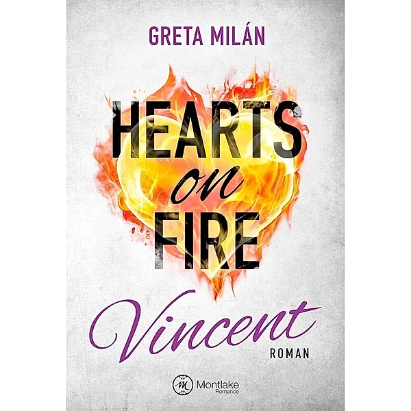 Hearts on Fire - Vincent, Greta Milán