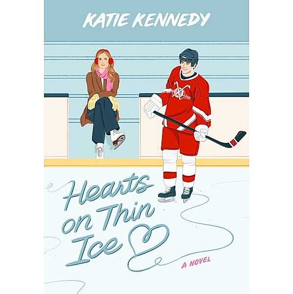 Hearts on Thin Ice, Katie Kennedy