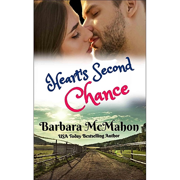 Heart's Second Chance (Sweet Romance Stand-alone Collection) / Sweet Romance Stand-alone Collection, Barbara McMahon