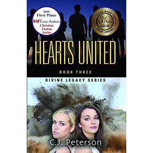 Hearts United / Divine Legacy Bd.3, C. J. Peterson