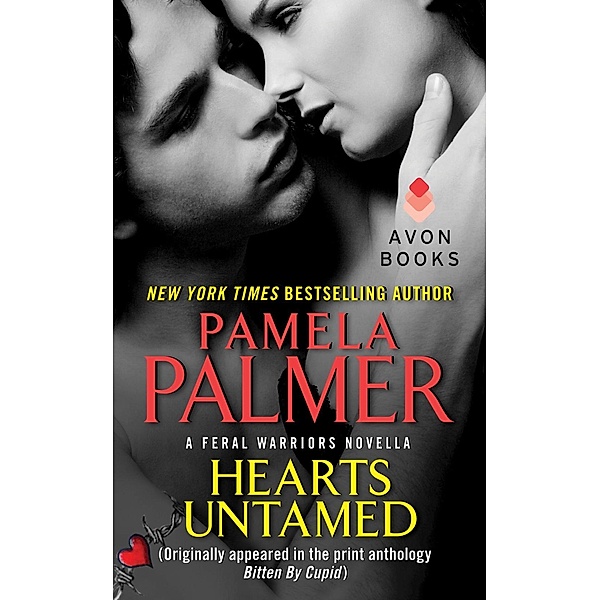 Hearts Untamed / A Feral Warriors Novella, Pamela Palmer