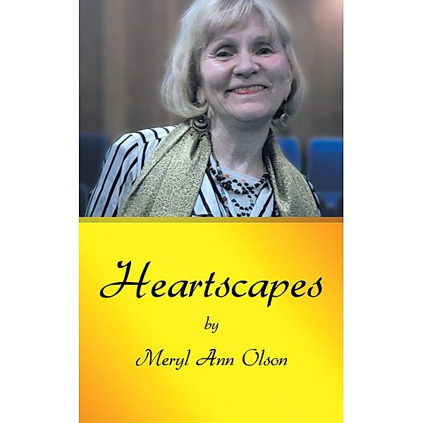 Heartscapes, Meryl Ann Olson