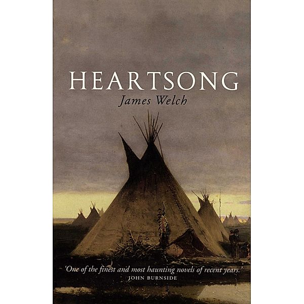 Heartsong, James Welch