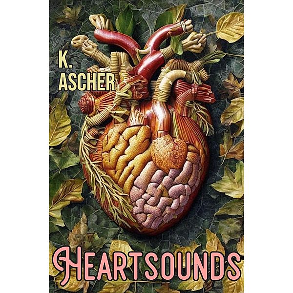 Heartsounds, K. Ascher