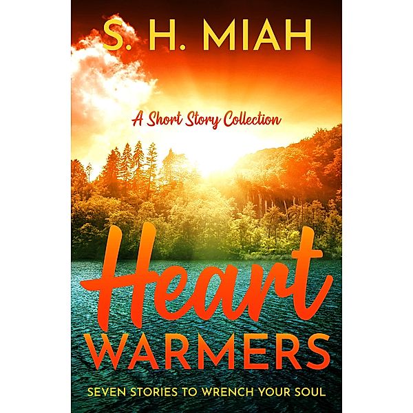 Heartwarmers, S. H. Miah