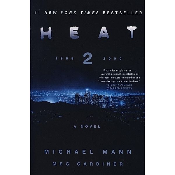 Heat 2, Michael Mann, Meg Gardiner