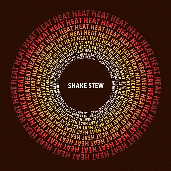 Heat, Shake Stew