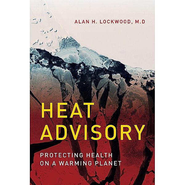 Heat Advisory, Alan H. Lockwood