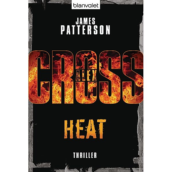 Heat / Alex Cross Bd.15, James Patterson