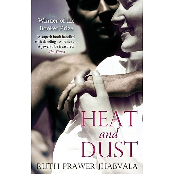 Heat And Dust, Ruth Prawer Jhabvala