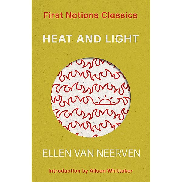 Heat and Light, Ellen Van Neerven