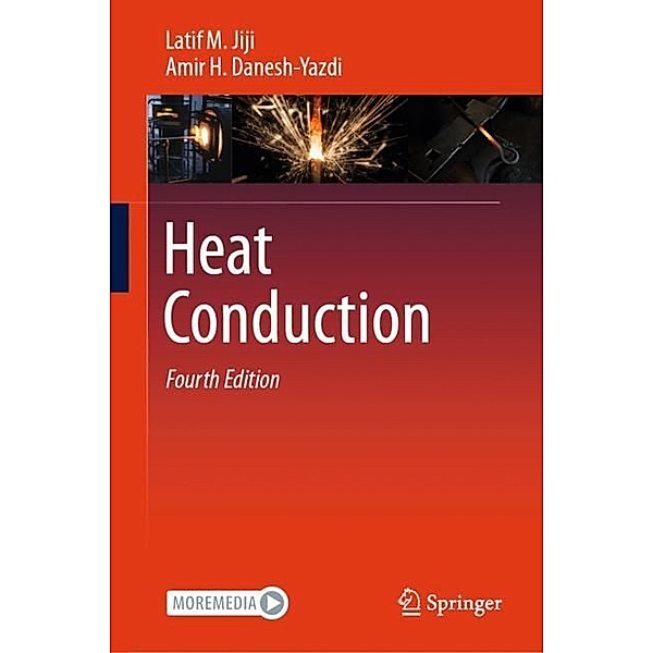 Heat Conduction, Latif M. Jiji, Amir H. Danesh-Yazdi