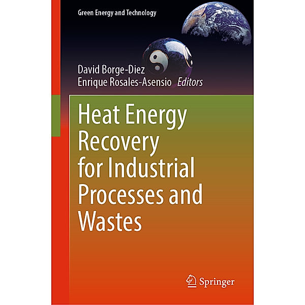 Heat Energy Recovery for Industrial Processes and Wastes