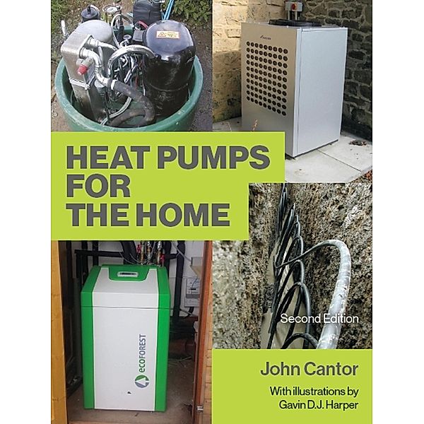 Heat Pumps for the Home, John Cantor