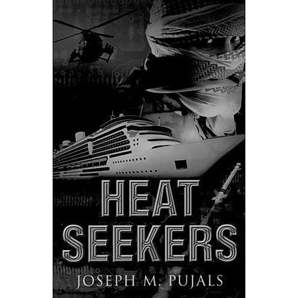 Heat Seeker, Joseph M. Pujals
