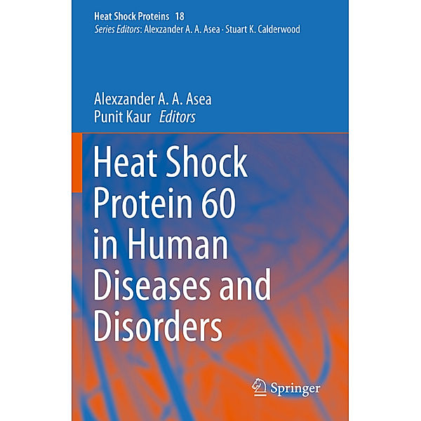 Heat Shock Protein 60 in Human Diseases and Disorders