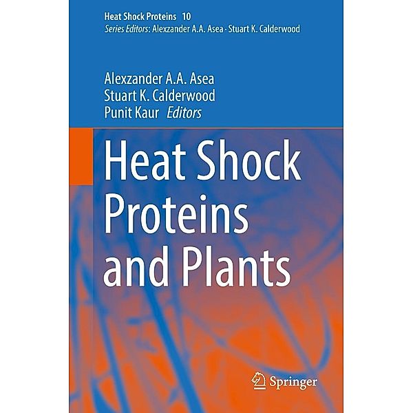 Heat Shock Proteins and Plants / Heat Shock Proteins Bd.10