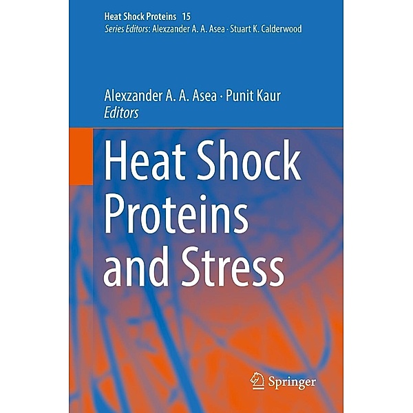 Heat Shock Proteins and Stress / Heat Shock Proteins Bd.15