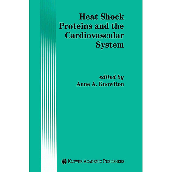 Heat Shock Proteins and the Cardiovascular System