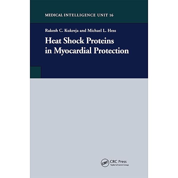 Heat Shock Proteins in Myocardial Protection, Rakesh C. Kukreja