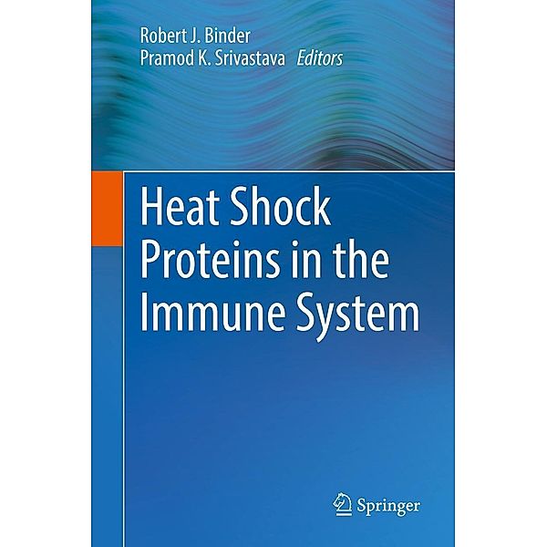 Heat Shock Proteins in the Immune System