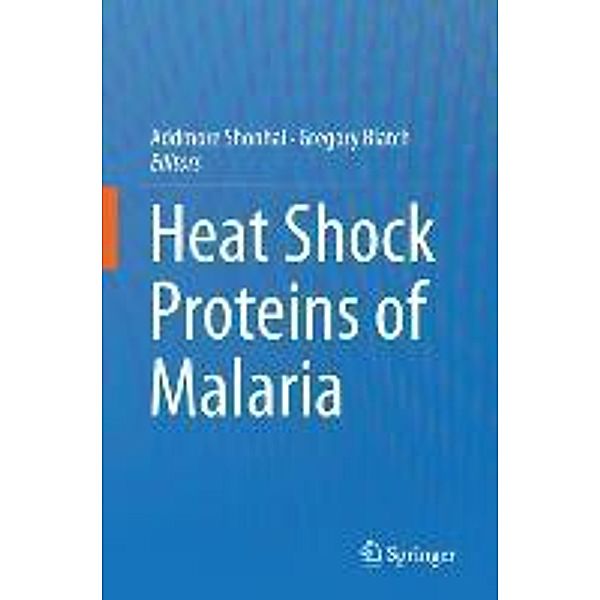 Heat Shock Proteins of Malaria