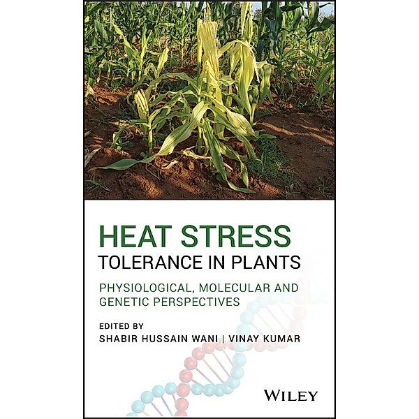 Heat Stress Tolerance in Plants, Vinay Kumar, Shabir H Wani