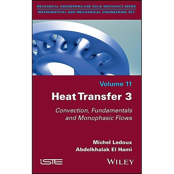 Heat Transfer 3, Michel Ledoux, Abdelkhalak El Hami