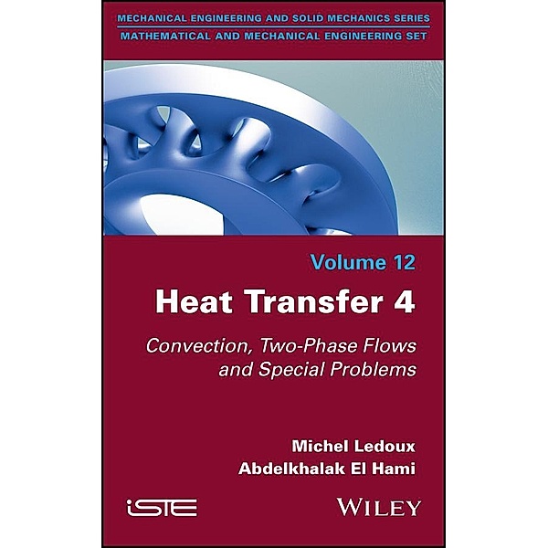 Heat Transfer 4, Michel Ledoux, Abdelkhalak El Hami