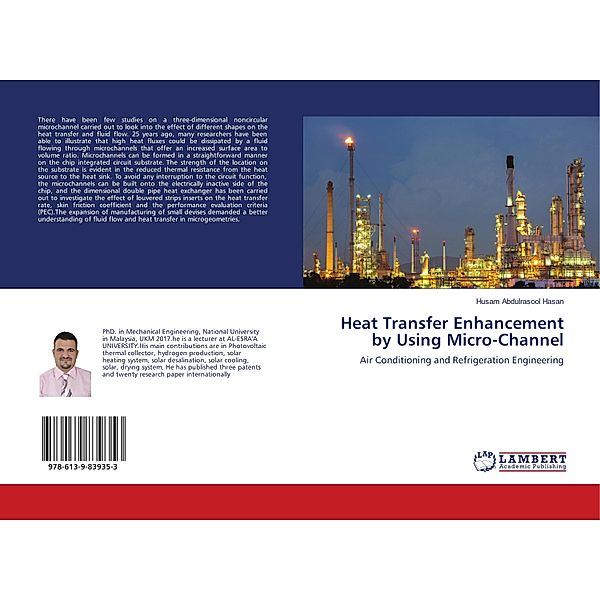 Heat Transfer Enhancement by Using Micro-Channel, Husam Abdulrasool Hasan