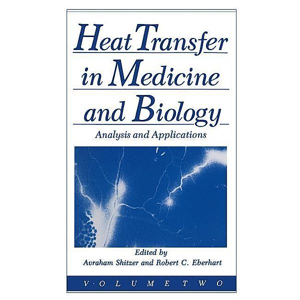 Heat Transfer in Medicine and Biology