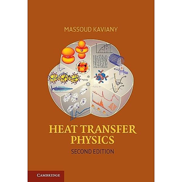 Heat Transfer Physics, Massoud Kaviany