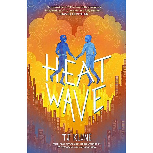 Heat Wave / The Extraordinaries Bd.3, TJ Klune