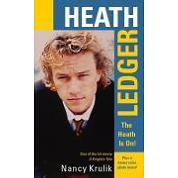 Heath Ledger: The Heath Is On!, Nancy Krulik