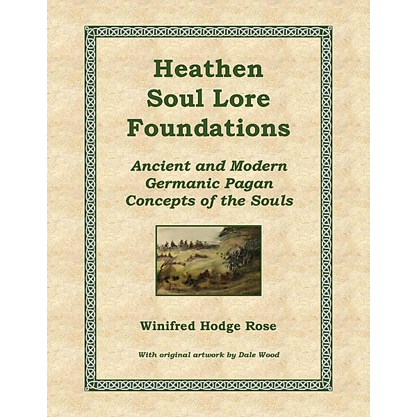 Heathen Soul Lore Foundations, Winifred Rose