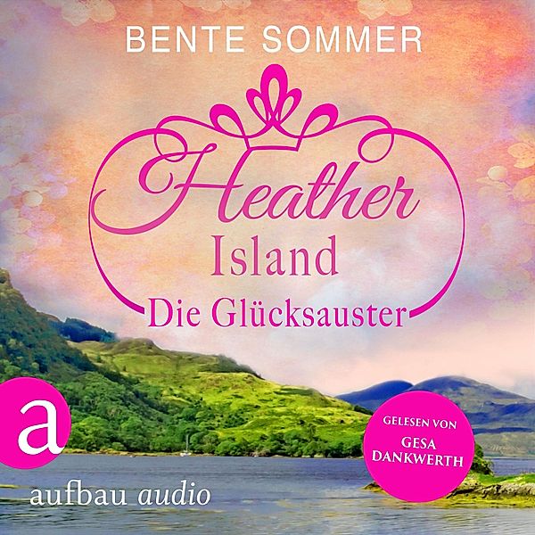 Heather Island - Die Glücksauster, Bente Sommer