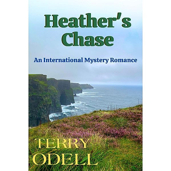 Heather's Chase, Terry Odell