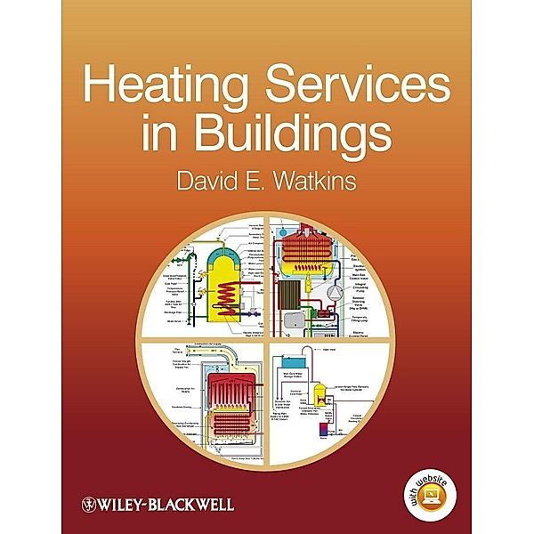 Heating Services in Buildings, David E. Watkins